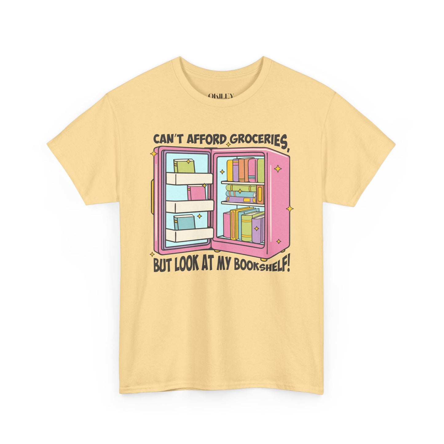 Funny Book Lover Unisex Heavy Cotton Tee – "Can't Afford Groceries, But Look at My Bookshelf!"