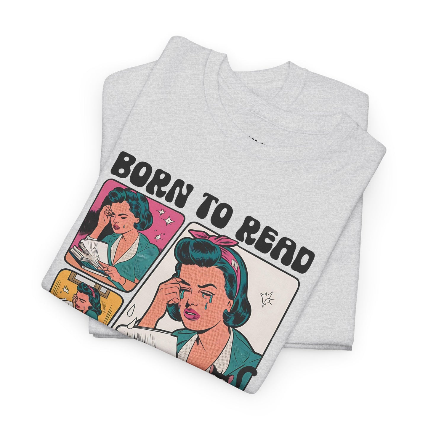 Born to Read - Forced to Work Heavy Cotton Unisex Tee - Perfect for Book Lovers